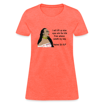 Women's Relaxed Fit T-Shirt Psalms 121:1 - heather coral