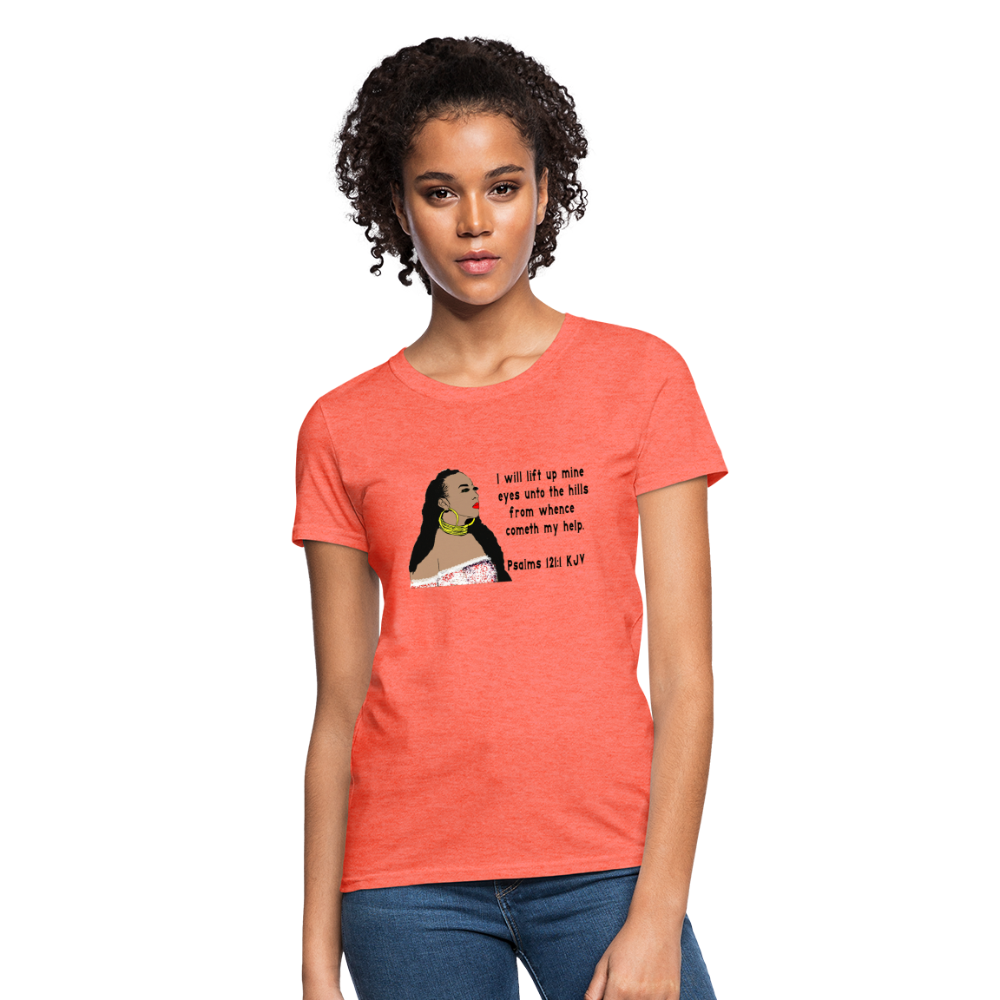 Women's Relaxed Fit T-Shirt Psalms 121:1 - heather coral