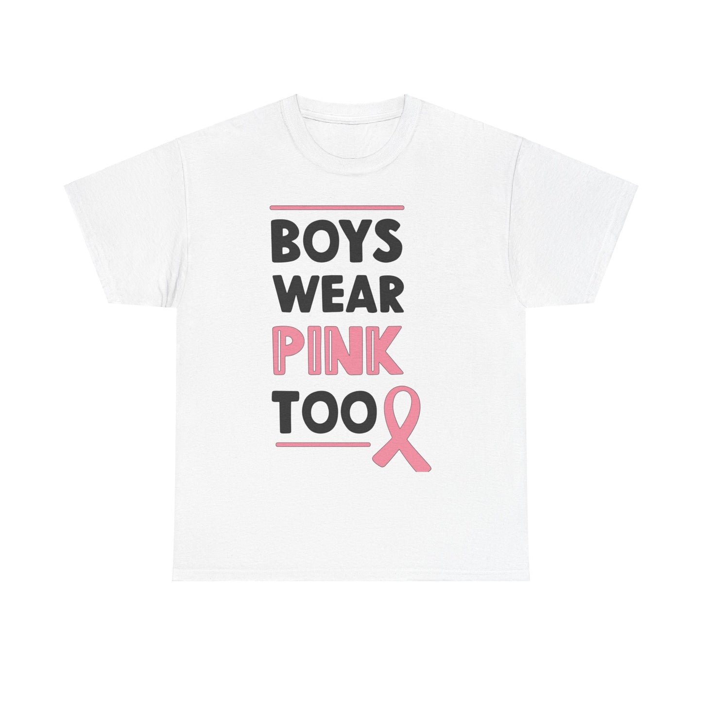 Boys Wear Pink Too Unisex Ultra Cotton Tee