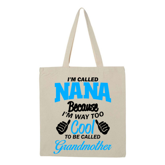 I'm Called Nana Canvas Tote Bag