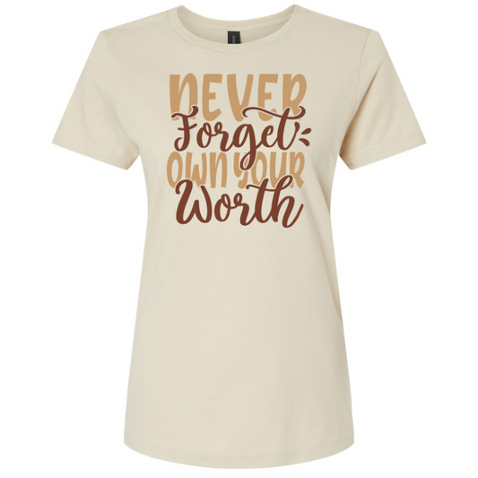 Never Forget, Own Your Worth Graphic T-Shirt