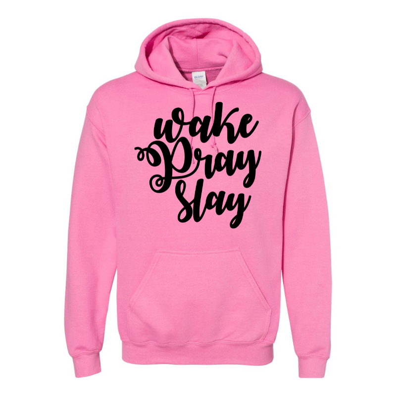 Wake Pray Slay Hoodie