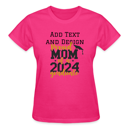 Proud Mom of a 2024 Graduate  Ladies T-Shirt - fuchsia