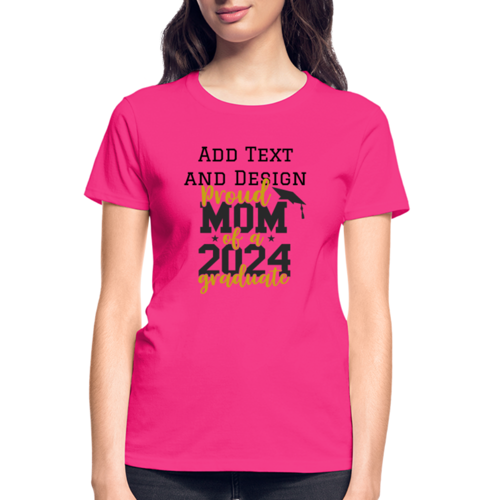 Proud Mom of a 2024 Graduate  Ladies T-Shirt - fuchsia